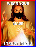 WEAR YOUR MASK / I TRUST IN YOU / Divine Mercy